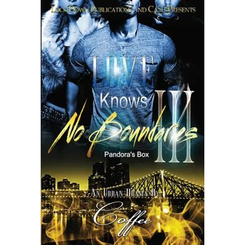 Love Knows No Boundaries 3: Pandora's Box