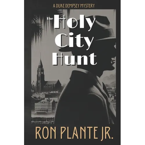 The Holy City Hunt: A Duke Dempsey Mystery