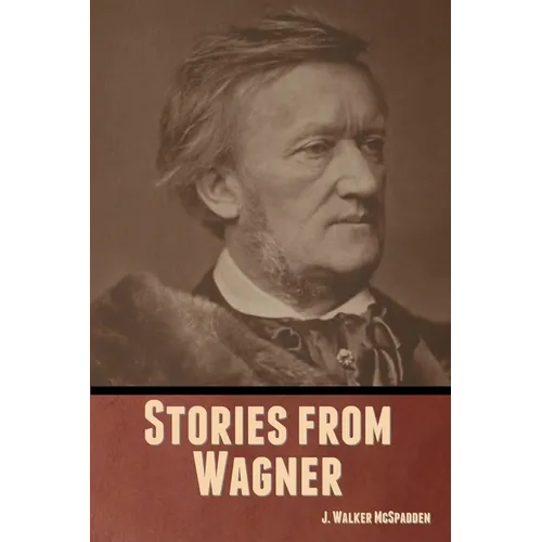 Stories from Wagner