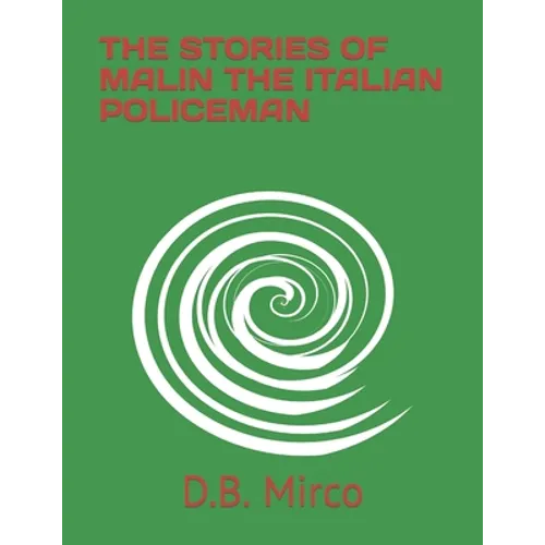 The Stories of Malin the Italian Policeman