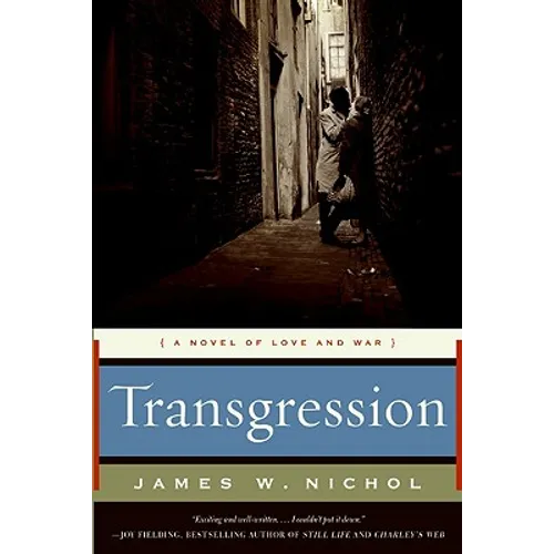 Transgression: A Novel of Love and War