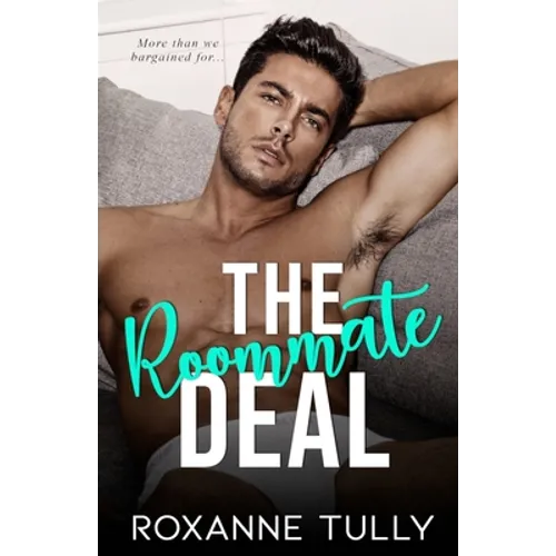 The Roommate Deal: A Fake Relationship Sports Romance