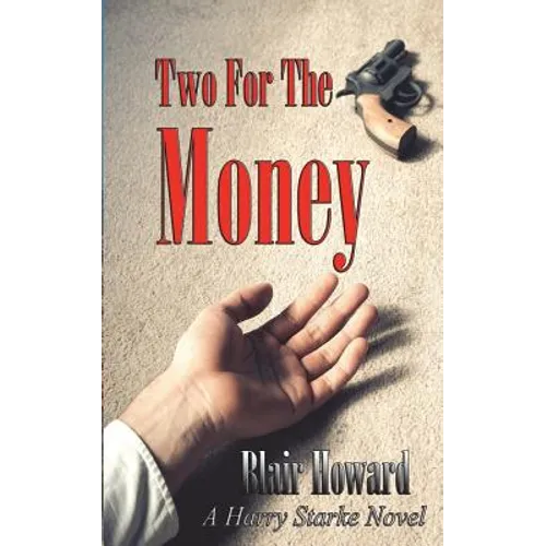 Two For The Money: A Harry Starke Novel