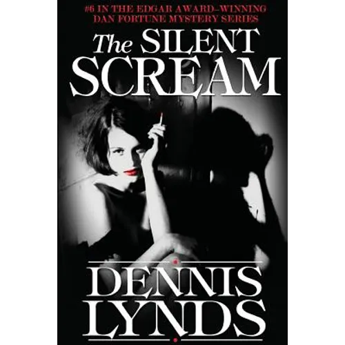 The Silent Scream: #6 in the Edgar Award-winning Dan Fortune mystery series
