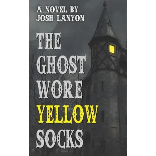 The Ghost Wore Yellow Socks