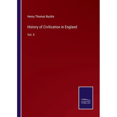 History of Civilization in England: Vol. II