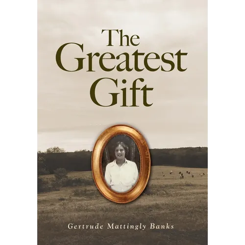 The Greatest Gift