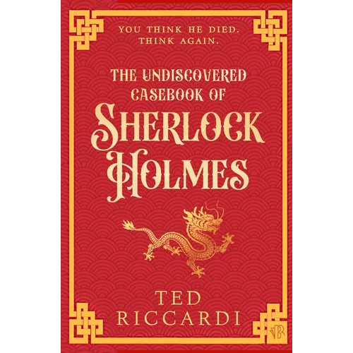 The Undiscovered Casebook of Sherlock Holmes