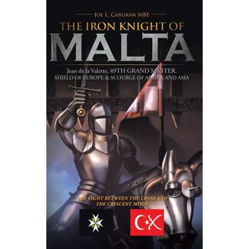 The Iron Knight of Malta