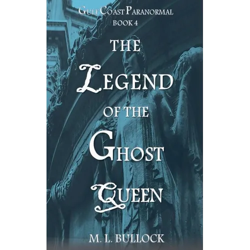 The Legend of the Ghost Queen