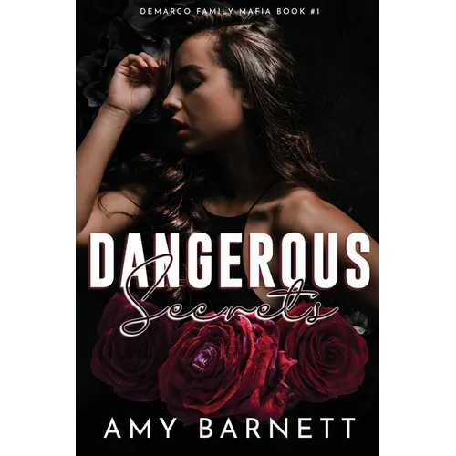 Dangerous Secrets