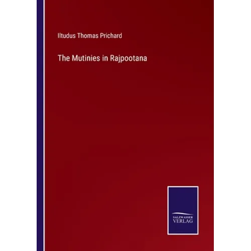 The Mutinies in Rajpootana