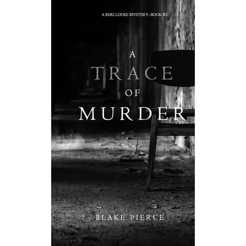 A Trace of Murder (A Keri Locke Mystery--Book #2)