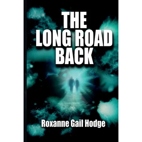 The Long Road Back