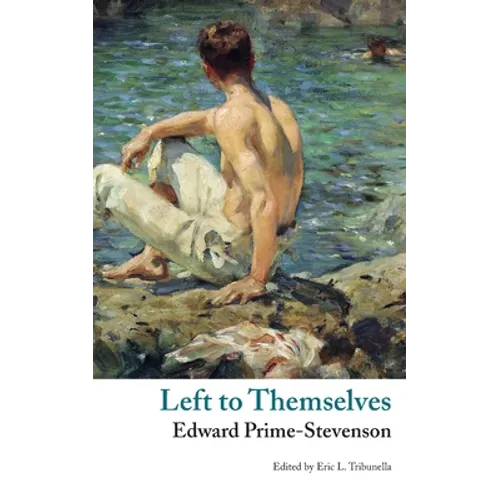 Left to Themselves (Valancourt Classics)