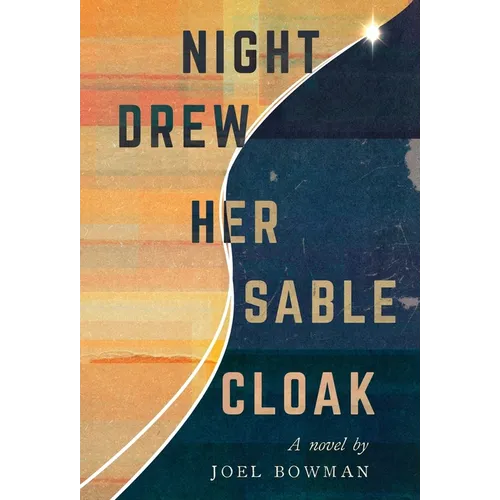 Night Drew Her Sable Cloak