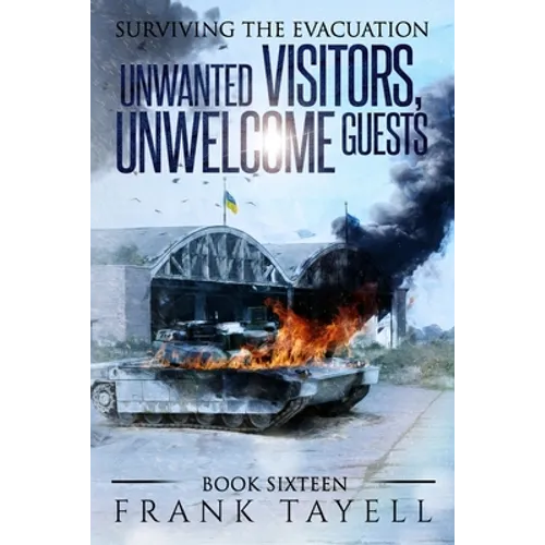 Surviving the Evacuation, Book 16: Unwanted Visitors, Unwelcome Guests
