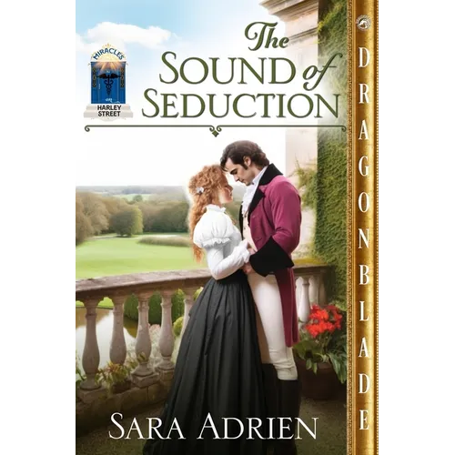 The Sound of Seduction: A Regency Historical Romance
