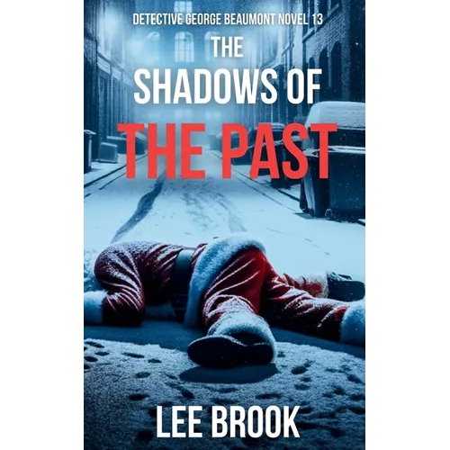 The Shadows of the Past
