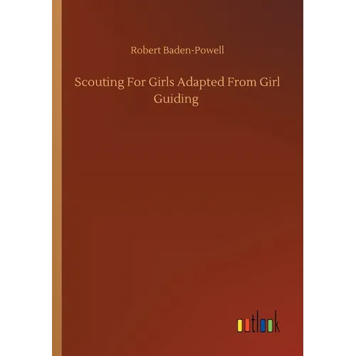 Scouting For Girls Adapted From Girl Guiding