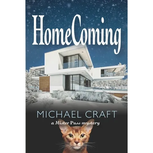 HomeComing: A Mister Puss Mystery