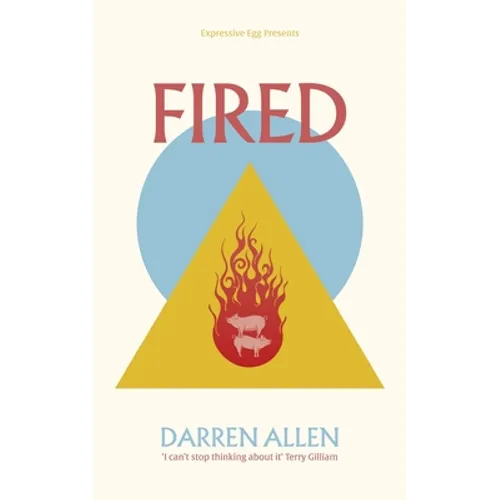 Fired