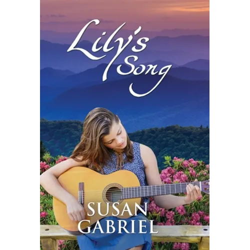 Lily's Song: Southern Historical Fiction (Wildflower Trilogy Book 2)