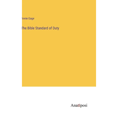 The Bible Standard of Duty