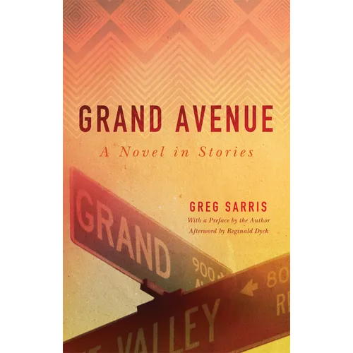 Grand Avenue: A Novel in Stories Volume 65
