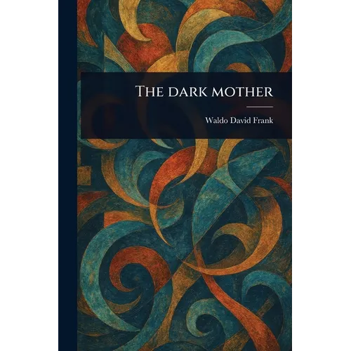 The Dark Mother