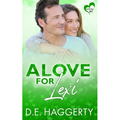 A Love for Lexi: a friends to lovers later in life romantic comedy