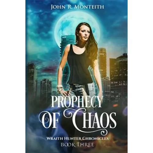 Prophecy of Chaos: A Supernatural Psychic Thriller