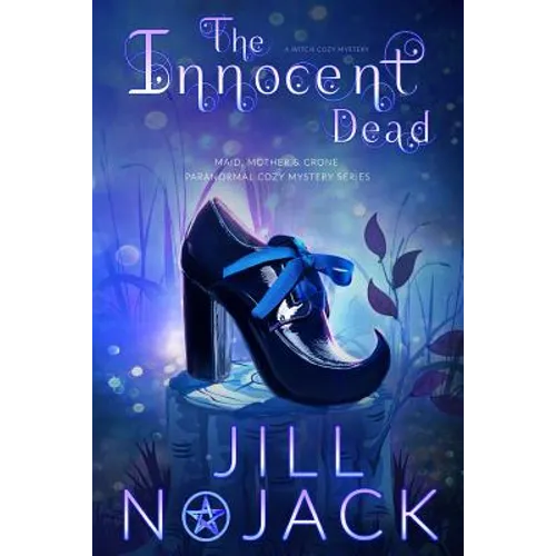 The Innocent Dead: A Witch Cozy Mystery