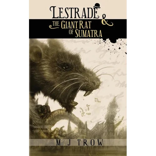 Lestrade and the Giant Rat of Sumatra