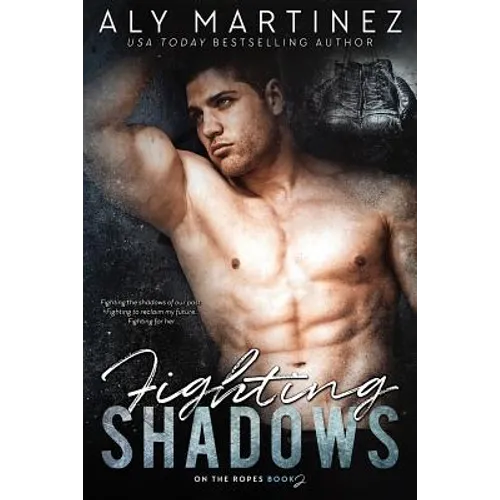 Fighting Shadows