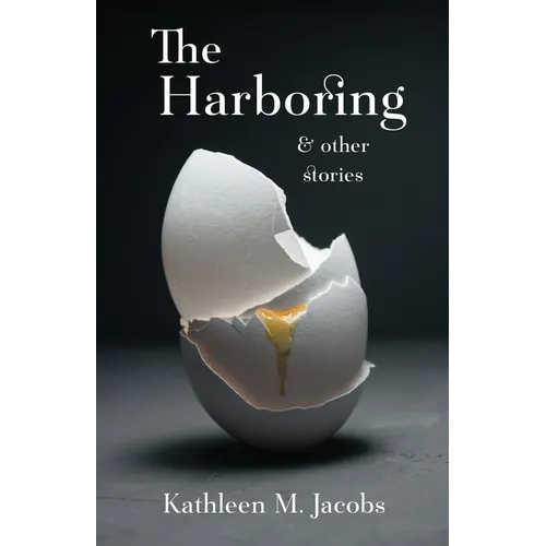 The Harboring & other stories