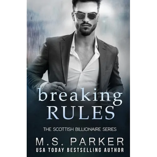 Breaking Rules: The Scottish Billionaire