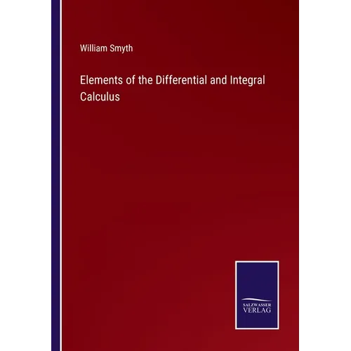 Elements of the Differential and Integral Calculus
