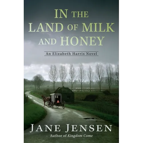 In the Land of Milk and Honey