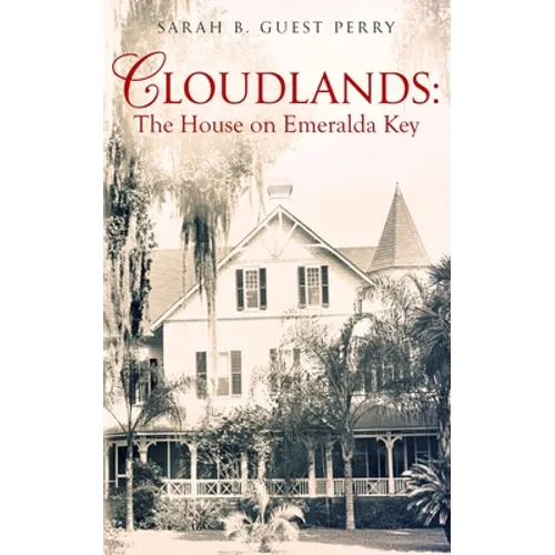 Cloudlands: The House on Emeralda Key