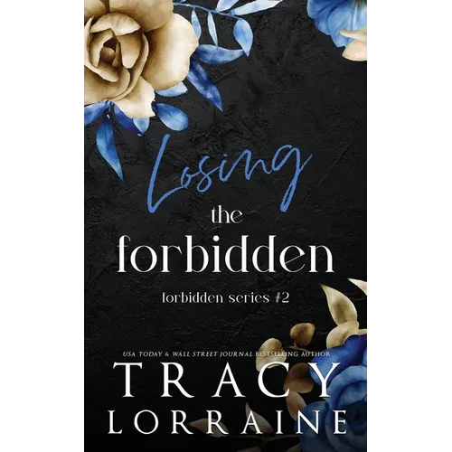 Losing the Forbidden: A Stepbrother Romance
