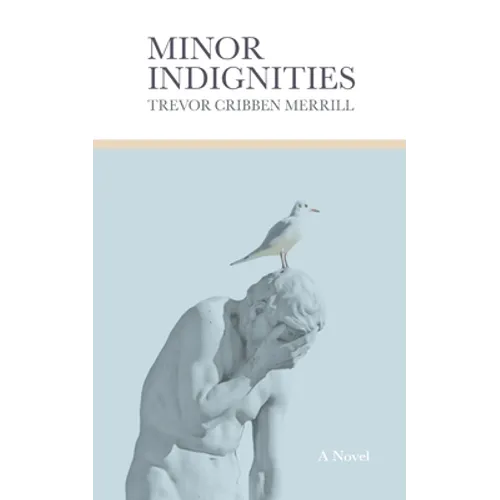 Minor Indignities