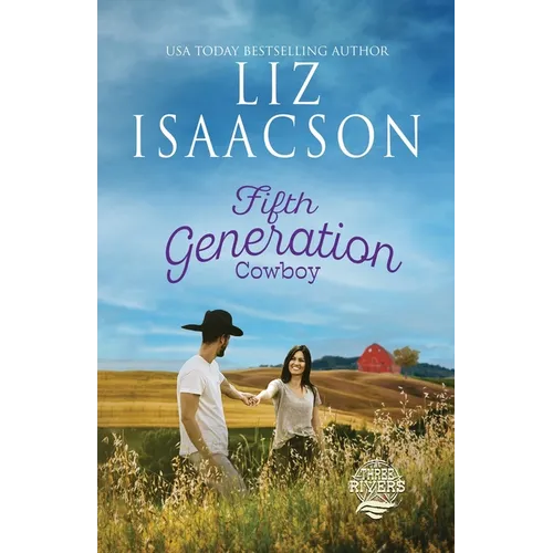 Fifth Generation Cowboy: Christian Contemporary Romance