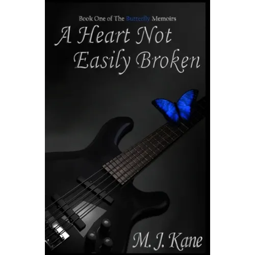 A Heart Not Easily Broken