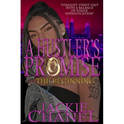 A Hustler's Promise: The Beginning