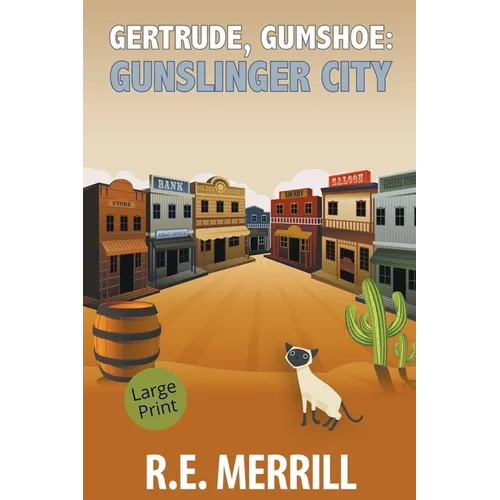 Gertrude, Gumshoe: Gunslinger City