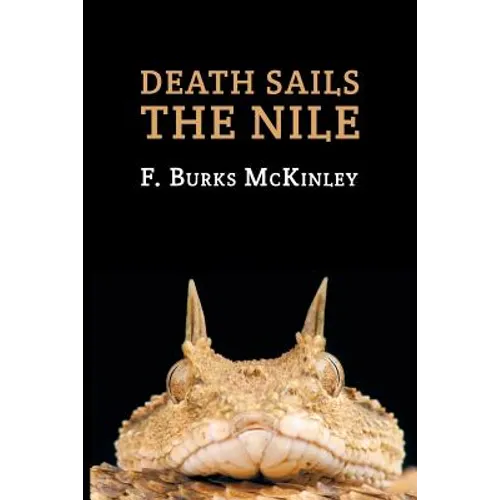 Death Sails the Nile: (A Golden-Age Mystery Reprint)