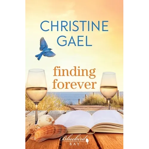 Finding Forever: A Bluebird Bay Novel