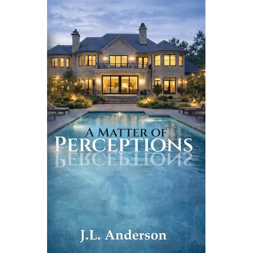 A Matter of Perceptions