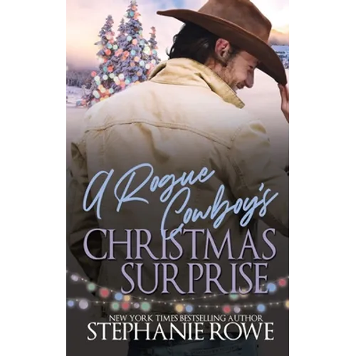 A Rogue Cowboy's Christmas Surprise